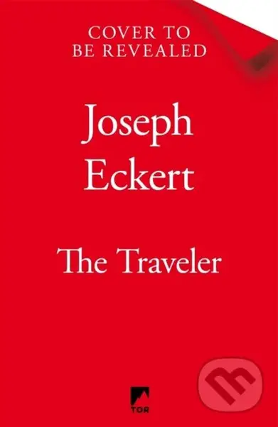 The Traveler - Joseph Eckert,The Traveler - Joseph Eckert