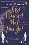 Just Haven't Met You Yet - Sophie Cousensová