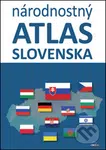 Národnostný atlas Slovenska - Mojmír Benža, Dagmar Kusendová, Juraj Majo, Pavol Tišliar - kniha z kategorie Historie