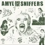 Amyl & The Sniffers: Amyl & The Sniffers - Amyl & The Sniffers
