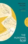 The Hunting Gun - Yasushi Inoue - kniha z kategorie Společenská beletrie