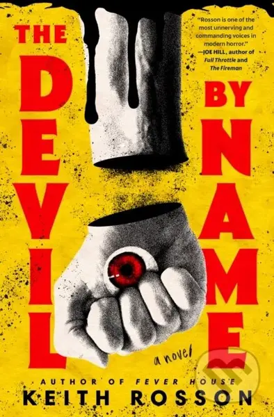 The Devil by Name (A Novel) - Keith Rosson