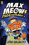 Max Meow Book 3: Pugs from Planet X - John Gallagher - kniha z kategorie Komiksy