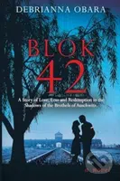 Blok 42 - Debrianna Obara - kniha z kategorie Společenská beletrie