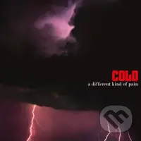 Cold: A Different Kind Of Pain (Silver)  LP