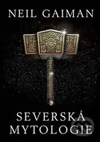 Severská mytologie - Neil Gaiman - kniha z kategorie Mýty, pověsti a legendy