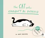 The Cat Who Couldn't Be Bothered - Jack Kurland