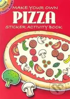 Make Your Own Pizza (Sticker Activity Book) - Fran Newman-D'Amico - kniha z kategorie Pro děti