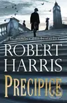 Precipice - Robert Harris - kniha z kategorie Společenská beletrie