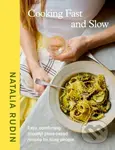 Cooking Fast and Slow (Easy, Comforting, (Mostly) Plant-based Recipes for Busy People) - kniha z kategorie Kuchařky