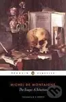The Essays- A Selection - A Selectio - Michel Montaigne de