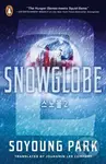 Snowglobe 2 - Soyoung Park