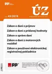 Úplné znenia zákonov 43/2019 (Zákon o dani z príjmov, DPH, správe daní, daní z motorových vozidiel)