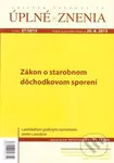 UZZ 27/2013 O starobnom dôchodkovom sporení