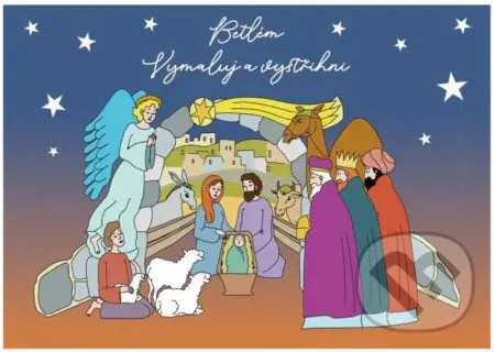 Betlém Vymaluj a vystřihni - neuveden