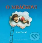 O mráčkovi (Kapesní vydání) - Pavel Čech