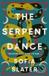The Serpent Dance (A Twisty Murderous Midsummer Read),The Serpent Dance (A Twisty Murderous Midsummer Read)