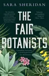 The Fair Botanists (The bewitching and fascinating Waterstones Scottish Book of the Year pick full of scandal and intrigue) - kniha z kategorie…