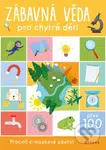 Zábavná věda pro chytré děti - kolektív autorov - kniha z kategorie Naučné knihy