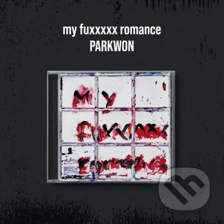 Won Park:  My Fuxxxxx Romance - Won Park