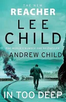 In Too Deep - Andrew Child, Lee Child - kniha z kategorie Thrillery