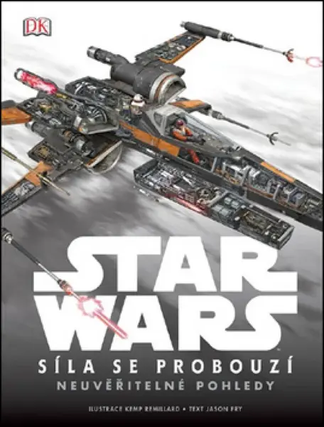 Star Wars - Epizoda VII. Síla se probouzí - Neuvěřitelné pohledy (Defekt) - Jason Fry