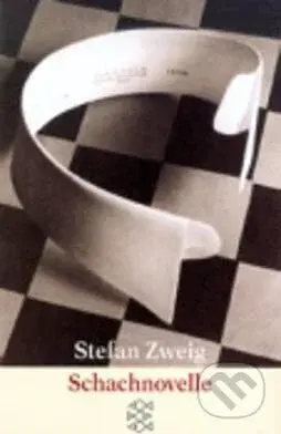 Schachnovelle - Stefan Zweig