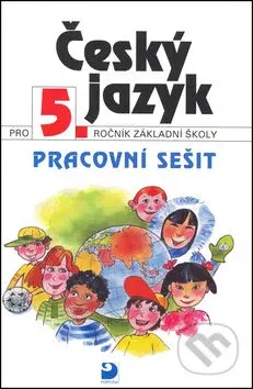 Český jazyk pro 5.ročník základní školy (Pracovní sešit) - kniha z kategorie 2. stupeň