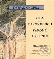 Sedm duchovních zákonů úspěchu (Praktický návod k naplnění snů) - audiokniha z kategorie Odborné a naučné