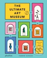 The Ultimate Art Museum - Ferren Gipson - kniha z kategorie Naučné knihy