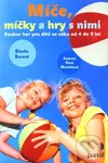 Míče, míčky a hry s nimi (Soubor her pro deti ve veku od 4 do 9 let) - kniha z kategorie Knihy o hrách