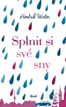 Splnit si své sny - Hendrik Winter - kniha z kategorie Společenská beletrie