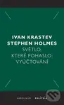 Světlo, které pohaslo: Vyúčtování - Stephen Holmes, Ivan Krastev