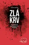 Zlá krv (Tajomstvá mafiánskych hrobov) - Dávid Barak - kniha z kategorie Reportáže a publicistika