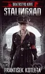 Stalingrad - František Kotleta