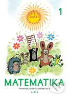 Matematika sešit 1 pro 1. ročník ZŠ - Kolektiv autorů - kniha z kategorie 1. stupeň
