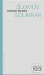 Šlomův soumrak - Timothy McNeil - kniha z kategorie Společenská beletrie
