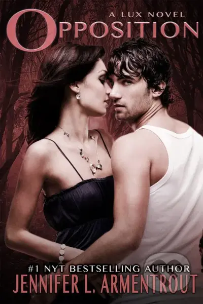 Opposition - Jennifer L. Armentrout - kniha z kategorie Beletrie pro děti