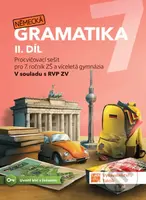Německá gramatika 7 pro ZŠ – 2. díl - procvičovací sešit - kniha z kategorie 2. stupeň