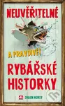 Neuvěřitelné a pravdivé rybářské historky - Shaun Morey