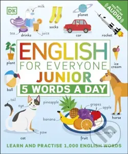 English for Everyone Junior: 5 Words a Day (Learn and Practise 1,000 English Words) - kniha z kategorie Jazykové učebnice a slovníky