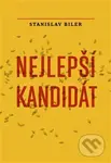 Nejlepší kandidát - Stanislav Biler - kniha z kategorie Beletrie