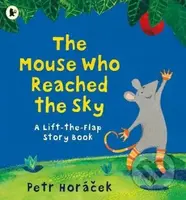 The Mouse Who Reached the Sky - Petr Horáček - kniha z kategorie Pohádky