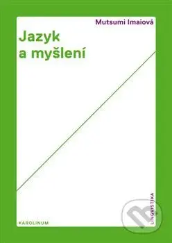 Jazyk a myšlení - Mucumi Imaiová - kniha z kategorie Filozofie