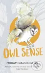 Owl Sense - Miriam Darlington - kniha z kategorie Přírodní vědy a technika