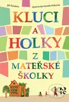 Kluci a holky z mateřské školky - Jiří Šandera - kniha z kategorie Beletrie pro děti
