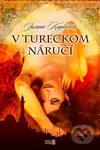 V tureckom náručí - Zuzana Kuglerová - kniha z kategorie Thrillery