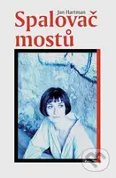 Spalovač mostů - Jan Hartman - kniha z kategorie Detektivky, thrillery a horory