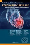 Koronární cirkulace (Od koronární fyziologie po moderní diagnostické techniky) - kniha z kategorie Medicína