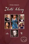 Zlaté hlasy - Terézia Ursínyová - kniha z kategorie Životopisy